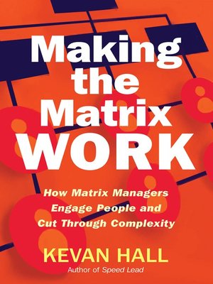 cover image of Making the Matrix Work